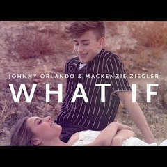 Johnny Orlando, Mackenzie Ziegler - What If (I Told You I Like You) (Rai-Remix)