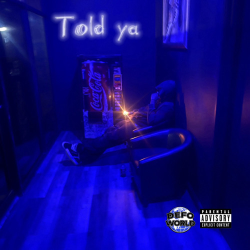 Told Ya (prod. luggga & wavonthekeys)