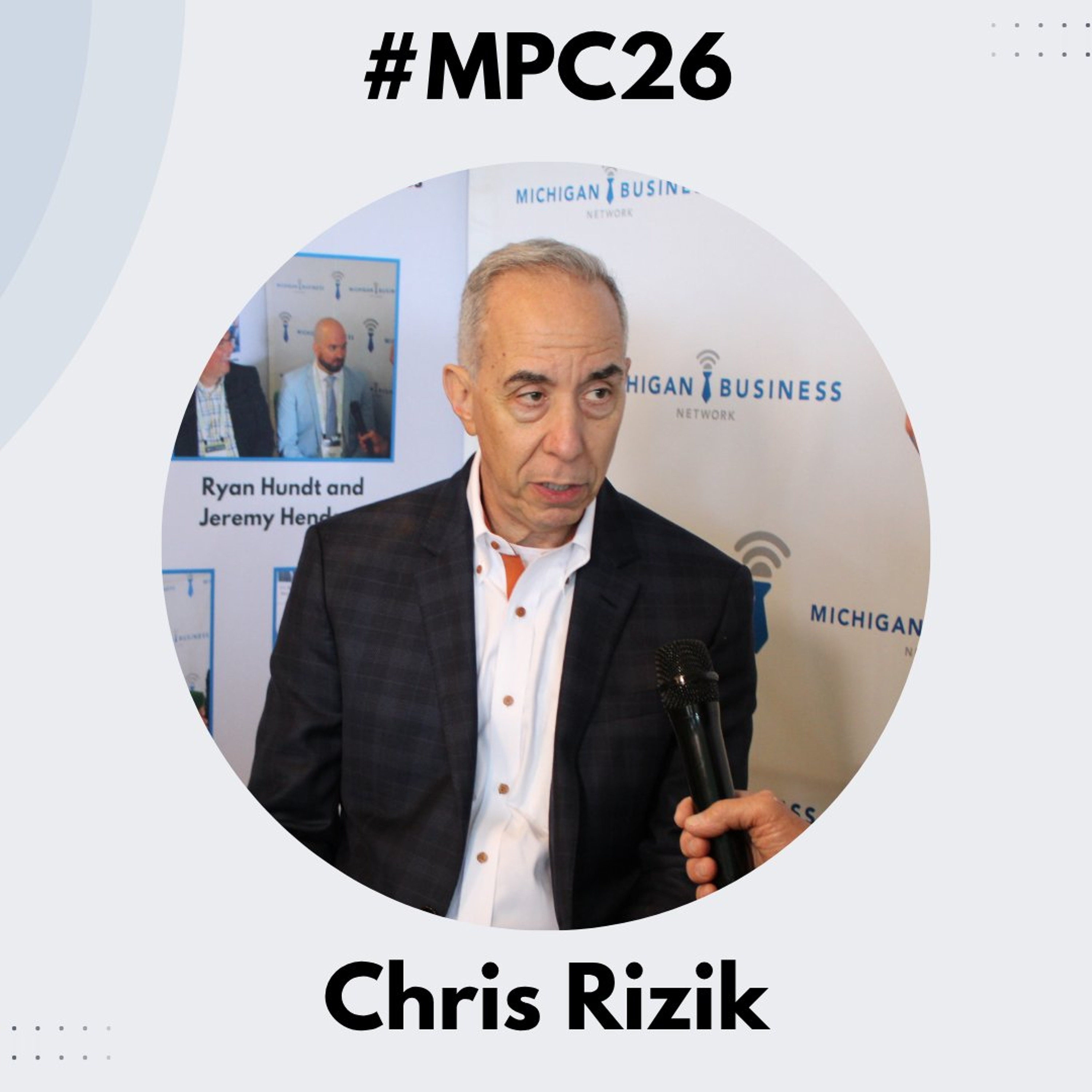 Michigan Business Beat | Mackinac Policy Conference 2026 - Chris Rizik, Renaissance V.C. - #MPC26 episode artwork