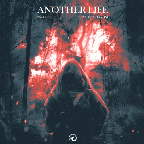 2nd Life - Another Life (ft. Ben Haydn)