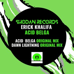 Erick Khalifa - Acid Belga ( Original Mix )