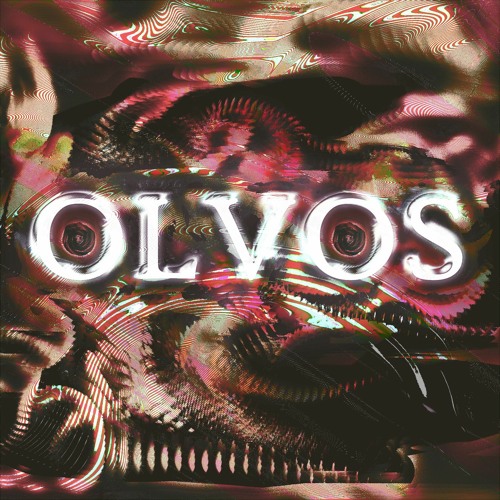 OLVOS ----> D -o V e    EP