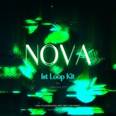 "NOVA" Loop Kit Preview (FREE DOWNLOAD)