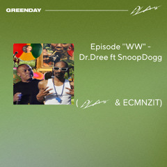 Episode "MM"- Dr.Dree ft.SnoopDogg (Dlaw & ECMNZIT)