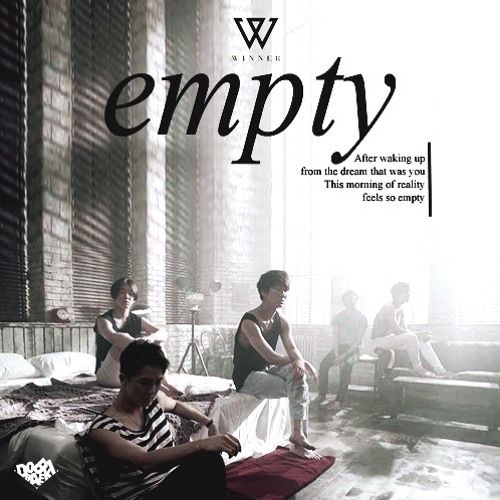 위너 (Winner) - 공허해 (Empty) New Ver.
