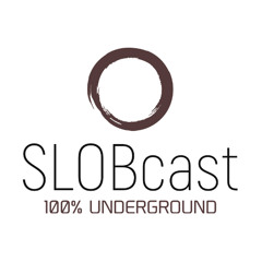 SLOBcast Ep318