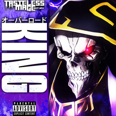 Ainz Ooal Gown Song | "King" | TastelessMage (Overlord)