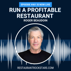 461. The Financial Playbook for Running a Profitable Restaurant