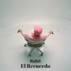 Rabit - El Recuerdo