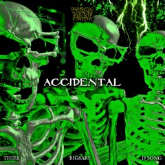 Accidental feat. BIG8ABY & D Song (Prod. deaya)