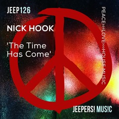 NICK HOOK - 'The Time Has Come' - Edit