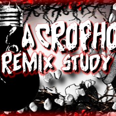 ACROPHOBIA - REMIX STUDY