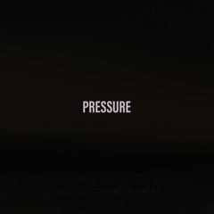 PRESSURE