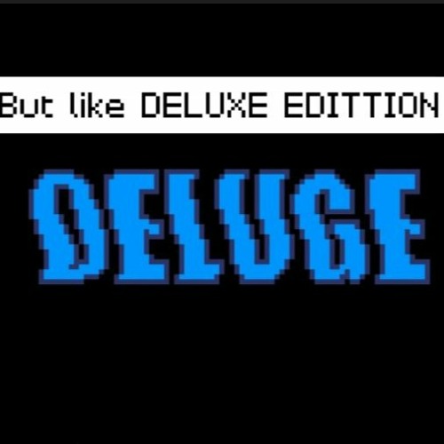 [Deluge] BONEBOYAGE
