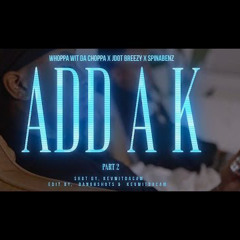 Whoppa Wit Da Choppa - Add A K pt. 2 (slowed)