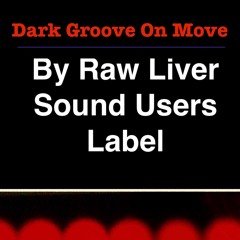 Dark Groove On Move