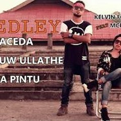 PAPACEDA, OUW ULLATHE, BUKA PINTU - KELVIN FORDATKOSSU Ft. MCP SYSILIA