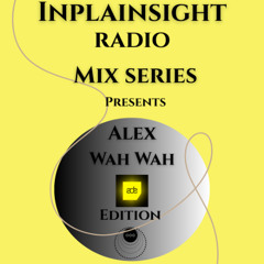 InPlainSight - Radio Mix Series ADE Edition Alex Wah Wah