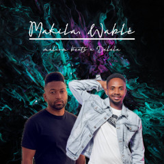 MALCOM BEATZ x Dalela - Makila Wablé (Audio Official)