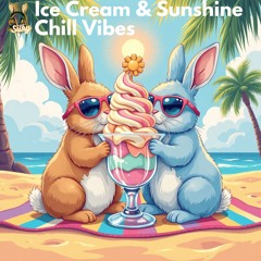 Ice Cream & Sunshine Chill Vibes - (Instrumental/LoFi/Chillhop/Boombap)