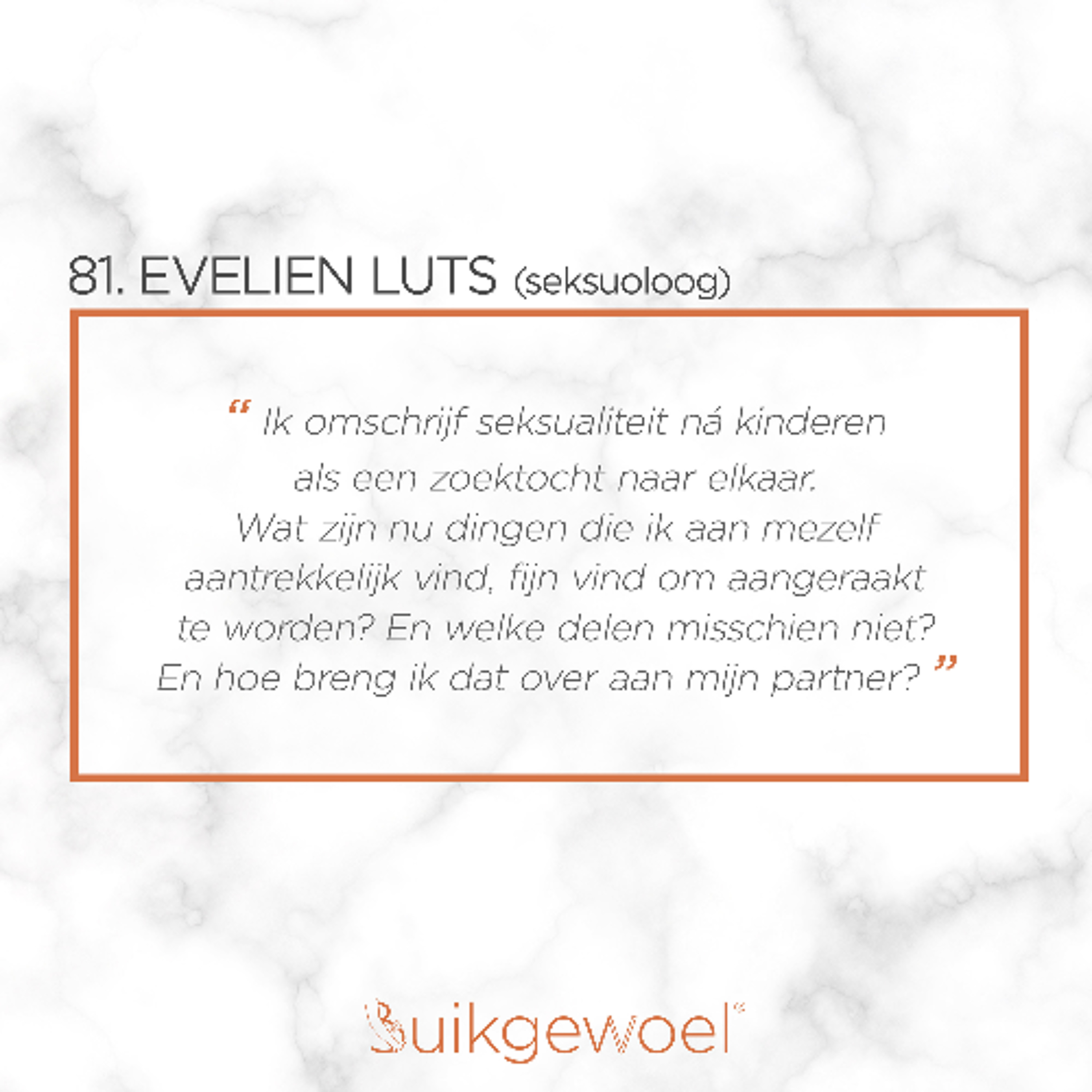 81. Seksuoloog Evelien Luts (Intimiteit & seksualiteit: zin, geen zin en alles daartussenin) episode artwork