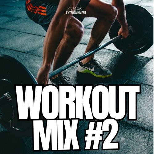 2025 New Year Workout Mix by Dj B$killz