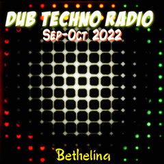 Dub Techno Radio Sep - Oct22