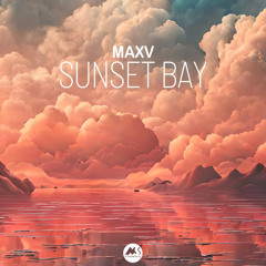 MAXV - Sunset Bay [M-Sol Records]