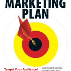 READ KINDLE 🖍️ The Ultimate Marketing Plan: Target Your Audience! Get Out Your Messa