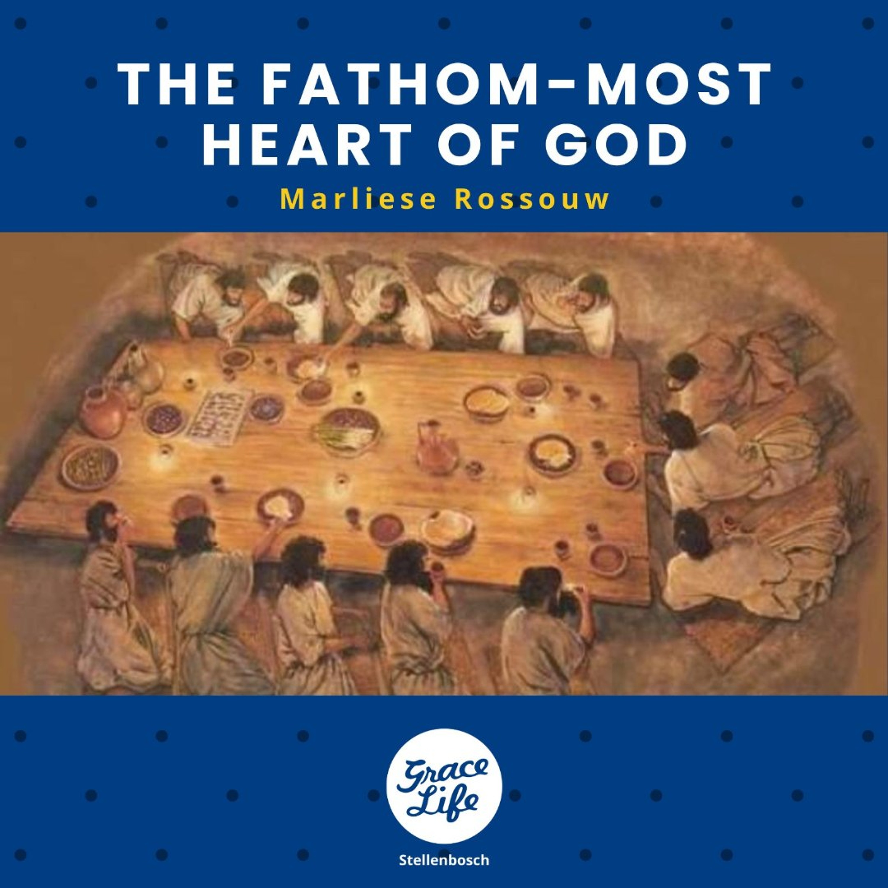 Fathom-most Heart Of God - Marliese Rossouw (Stellenbosch)