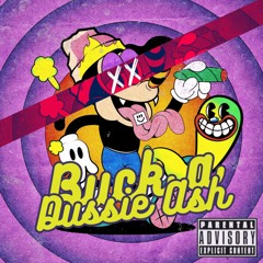 Buck a Dussie Ash (with Big Thugger)
