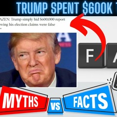 TRUMP KNEW He Lost 2020 Says $600k Study - OR DID HE? MYTH BUSTING FACTS EXPOSED