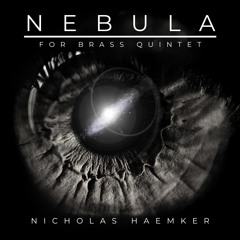 Nebula: For Brass Quintet (2023)