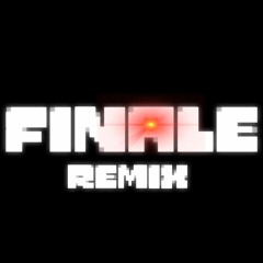 FINALE - Remix