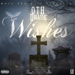 OTH DWAYNE - WISHES