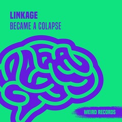 Linkage - Wobble Colapse