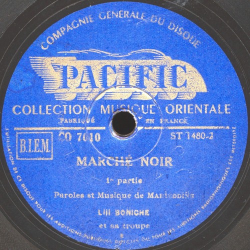 Lili Boniche - Marché Noir [Sides 1-2] (Pacific, 1947)