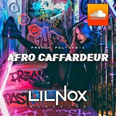 AFRO CAFFARDEUR [ Lilnox Remix ] . . . 2022.mp3