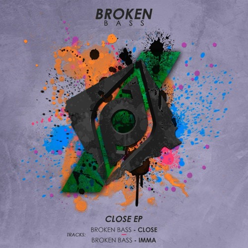 Broken Bass - Imma