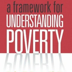❤PDF❤ READ✔ ONLINE✔ A Framework for Understanding Poverty Workbook (Modules 1-7