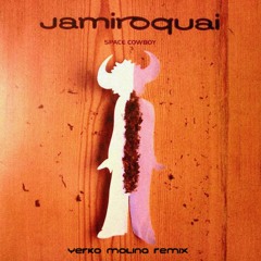 Jamiroquai - Space Cowboy (Yerko Molina Remix)#FREE