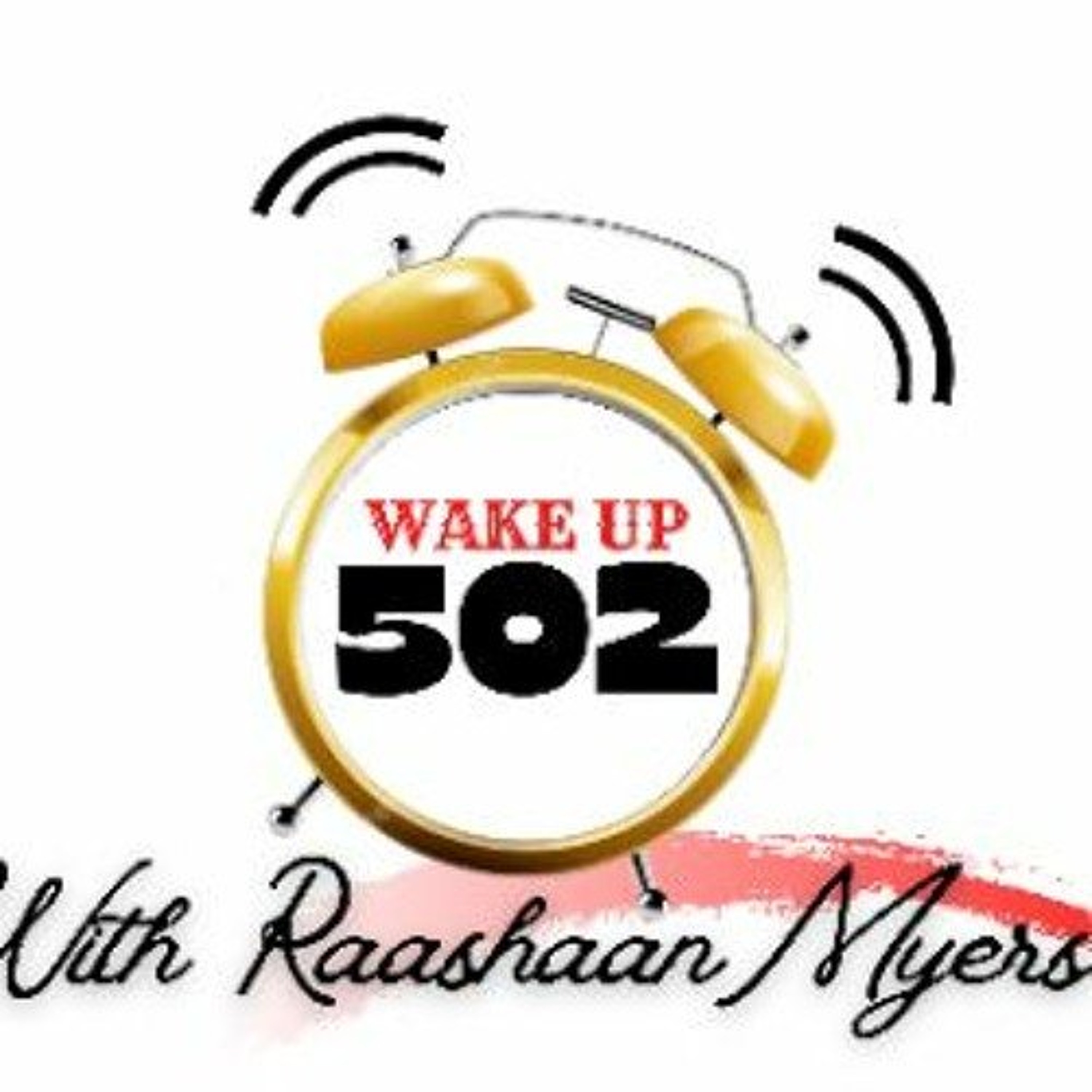 Wake Up 502 07-18-26