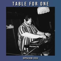 Table For One 032: House Calls Live Opening Set for Joseph Ray