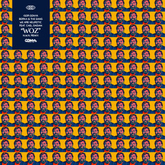 PREMIERE: Igor Gonya, Borka & The Gang, We Are Neurotic Feat. Cael Dadian - Woz (N.W.N. Remix) [Gonya Entertainment]
