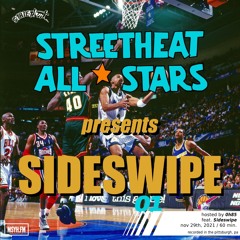 Streetheat Allstars | Volume 1 with 0h85 feat. Sideswipe