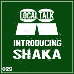 Introducing 029 - Shaka