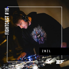 Fightcast #16 (mixed by ZNZL)