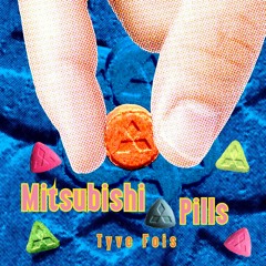 Mitsubishi Pills (prod.totzillar)