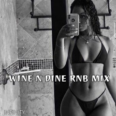 WINE N DINE RNB MIX