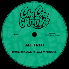 All Fred - Ritmo Cubano : #1 Afro / Latin / Brazilian - TRAXSOURCE